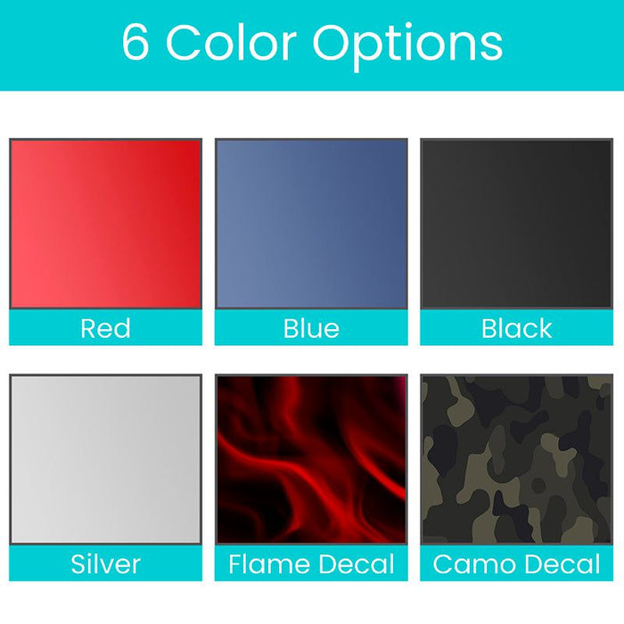 red, blue, black, silver, flame decal, and camo decal color options