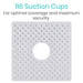 116 Suction Cups for optimal coverage and maximum security