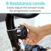 8 Resistance Levels easily adjust the tension knob for progressive workouts