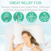 Great Relief For: Tension Headaches, Neck Pain, Stiffness, Arthritis, Snoring & Whiplash Injuries