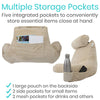 Multiple storage pockets. Five integrated pockets to conveniently store essential items close at hand. 1 large pouch on the backside. 2 side pockets for small items, and 2 mesh pockets for drinks and others.