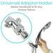 Universal Adapter Holder Allows handheld to fit any shower fixture