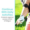 continue on with daily activities. Protects against excess strain and fatigue