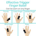 Effective Trigger Finger Relief Can be worn on any finger: Thumb, Index Finger, Middle Finger, Ring Finger, Pinky