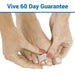 Vive 60 Day Guarantee, So you can purchase now with confidence